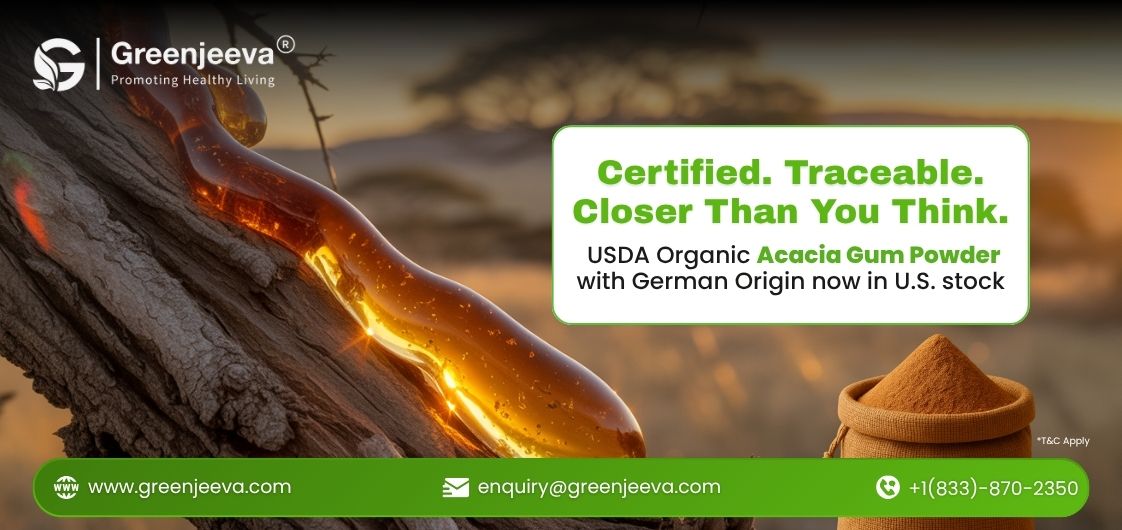 Bulk Organic Acacia Gum Powder Supplier USA: Clean Label, Certified, and Closer Than You Think